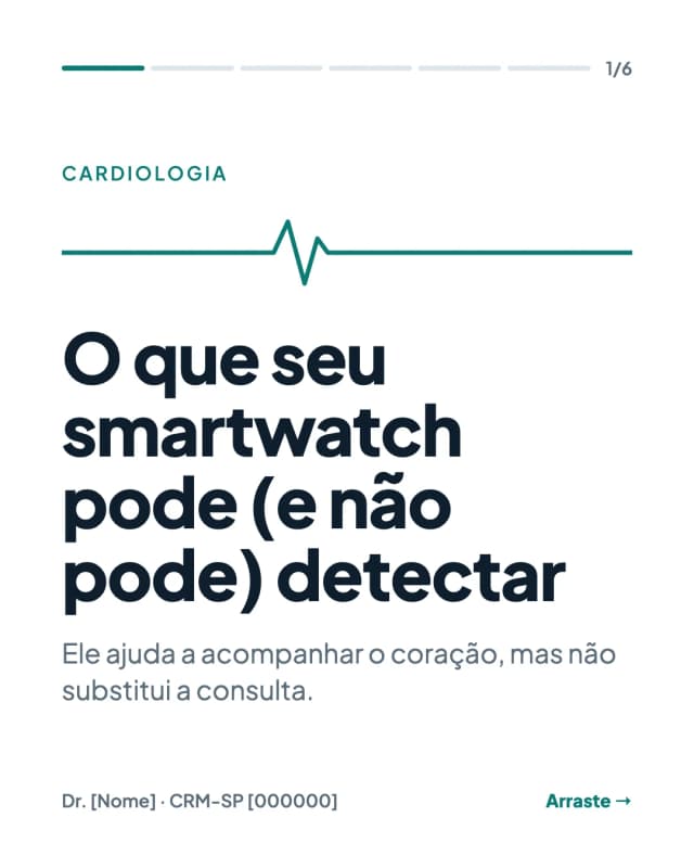 Exemplo de post de cardiologia no estilo Clínico Clean: 'O que seu smartwatch pode (e não pode) detectar'